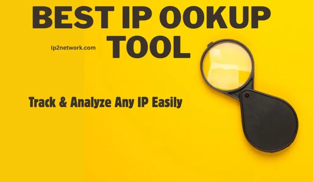 “Best IP lookup tool by ip2network.com with magnifying glass on yellow background – track and analyze any IP address easily.”