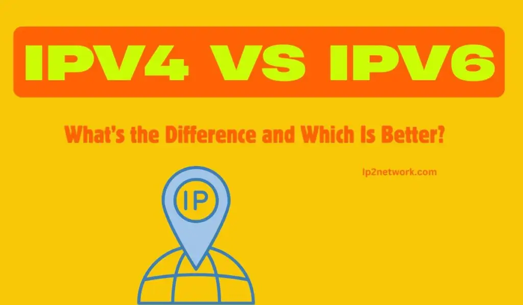 “IPv4 vs IPv6 comparison banner by ip2network.com showing the difference between Internet Protocol versions and which is better.”