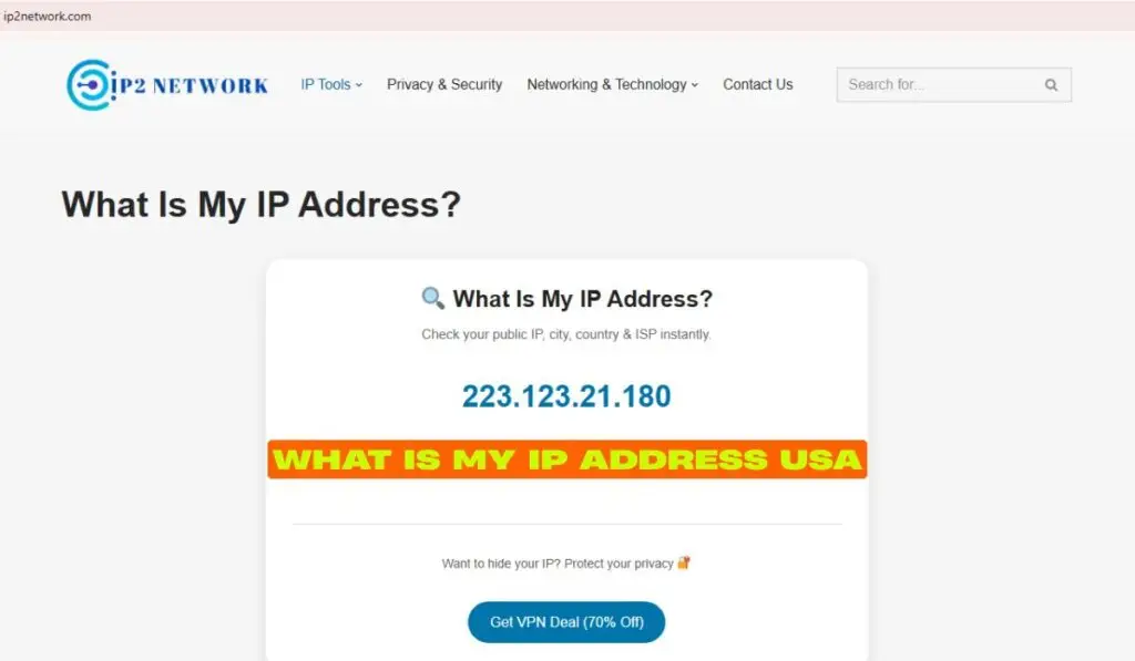 "IP2 Network webpage showing a user's public IP address with the title 'What Is My IP Address USA' and VPN privacy option."