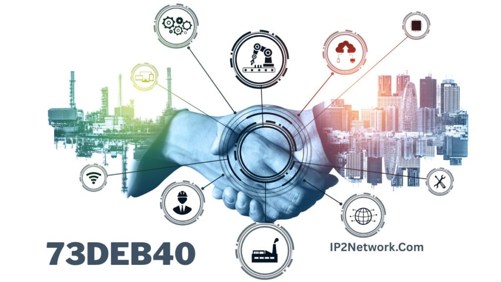 A conceptual digital illustration of two hands shaking in the center, symbolizing partnership or collaboration, overlaid with circular technology icons such as automation, cloud computing, networking, security, manufacturing, and global connectivity. An industrial facility appears on the left and a modern city skyline on the right. The text “73DEB40” is shown at the bottom left, and “IP2Network.com” appears at the bottom right.